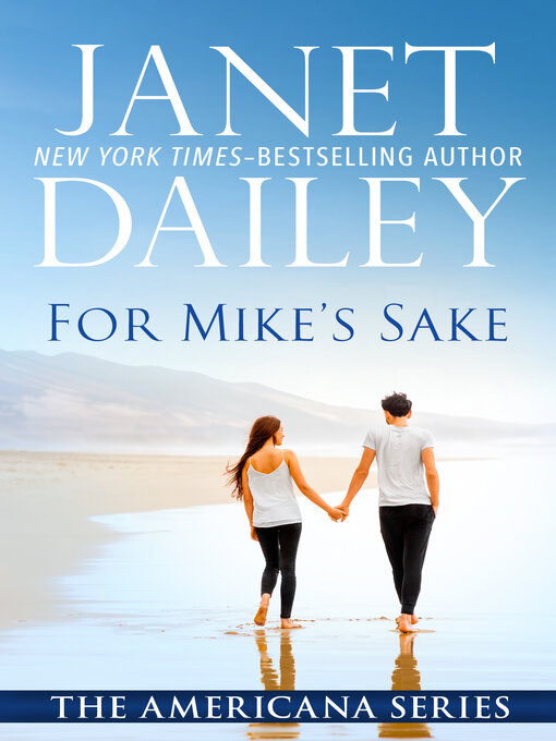 Title details for For Mike's Sake by Janet Dailey - Available